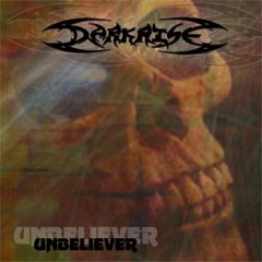 Darkrise – Unbeliever