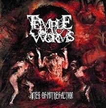 Temple Of Worms – Rites Of Putrefaction