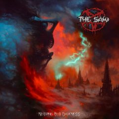 The Saw – Nothing But Darkness